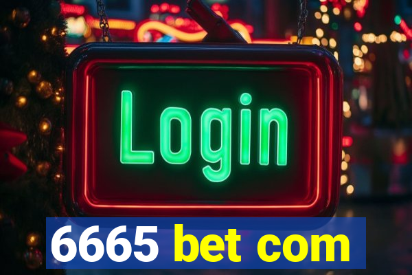 6665 bet com